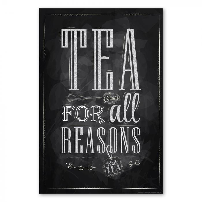 Schwarz-weißes Poster im Kreidetafel-Stil mit Teelöffel und dem Spruch "Tea for all Reasons".