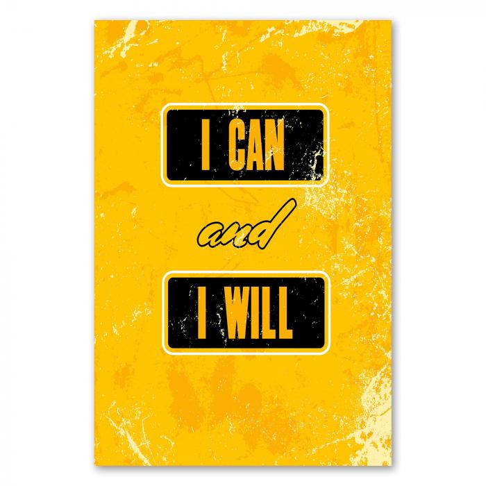 "I can and I will" - dieses kraftvolle Statement in Gelb und Schwarz ist ein Mutmacher für alle Lebenslagen.