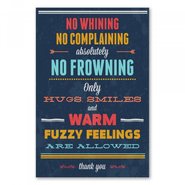 "No whining, no complaining, absolutely no frowning..." - Ein Typografie Poster für gute Laune und positive Vibes.