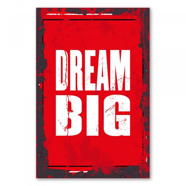 Motivationsspruch auf rotem Hintergrund: „Dream Big“ fördert große Träume und deren Verwirklichung.