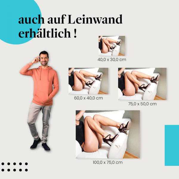 Leinwandbild "Lange Beine in High Heels": Sinnlichkeit & Entspannung