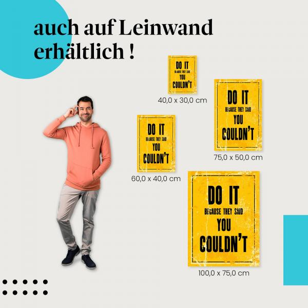 Leinwandbild "Beweis es ihnen!": Motivation & Inspiration