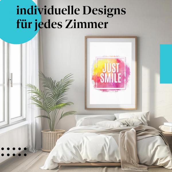 "Just Smile" Poster: Lass dich von der positiven Botschaft jeden Tag inspirieren!