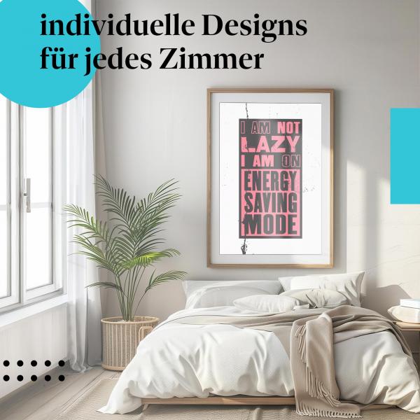 Humor-Poster "Energiesparmodus an": Witziger Spruch auf Typografie-Poster