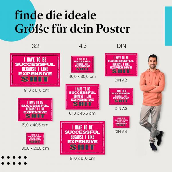 "Ich mag teure Dinge" Poster: Motivation & Erfolg!