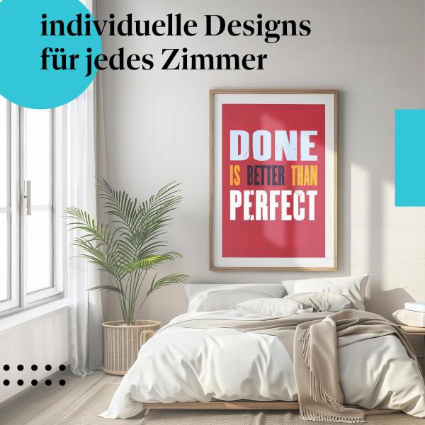 Motivationsposter: "Fertig ist besser als perfekt" - Spruch & Perfektionismus