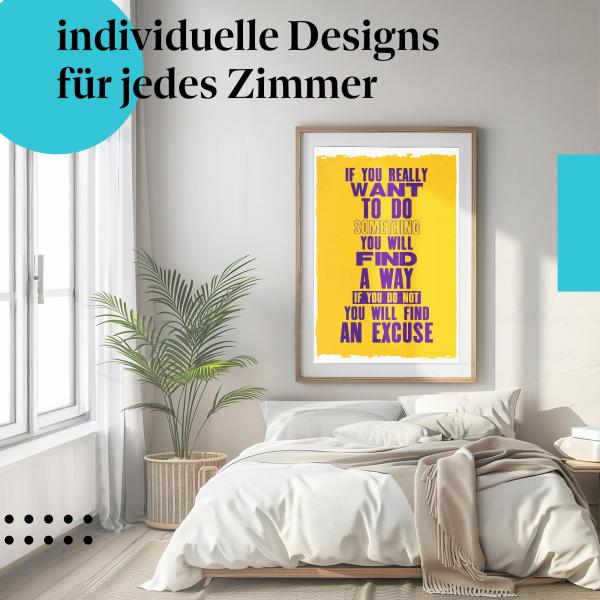 Motivationsposter: "Finde deinen Weg - Ausreden gibt es immer" - Entscheidung & Wille