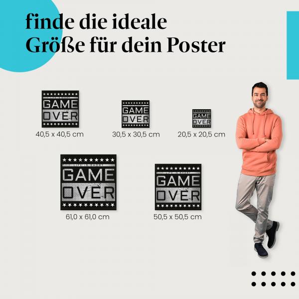 Wähle die ideale Postergröße: "Game Over. Das Leben ist kurz" - Grafik im Retro-Gaming Stil.