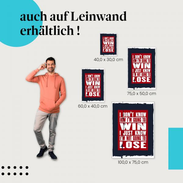 Leinwandbild "Motivationsspruch: Gewinnen": Ein Statement für Siegertypen