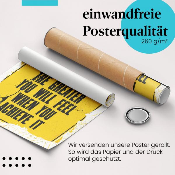 "Harte Arbeit": Gerolltes Poster - zahlt sich aus.