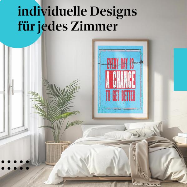 Motivations Poster: "Jeder Tag ist eine Chance..." - Spruch & blauer Hintergrund