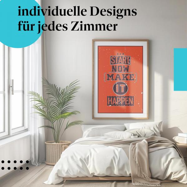 Motivations Poster: "Jetzt starten" - Poster mit Spruch