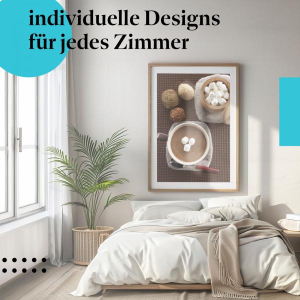 Schlafzimmer Deko: "Heiße Schokolade" Poster: Gemütlichkeit & süße Träume!