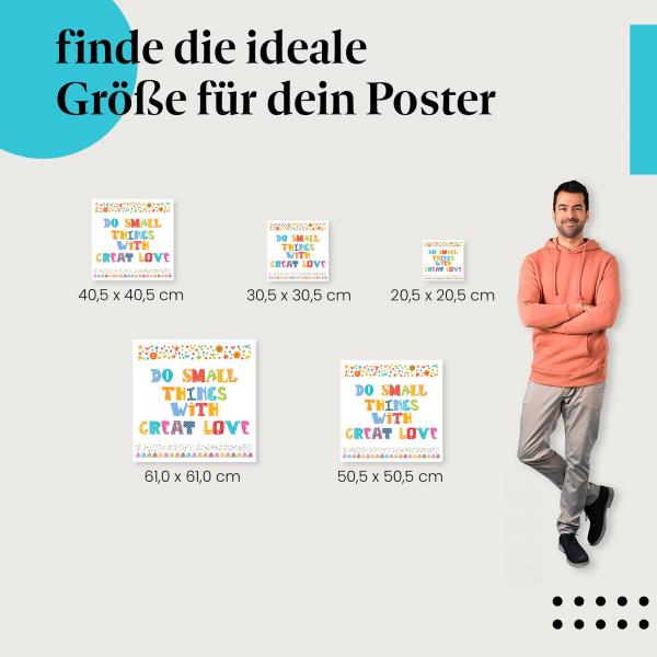 Typografie, Poster: "Tue kleine Dinge mit großer Liebe.", bunt.