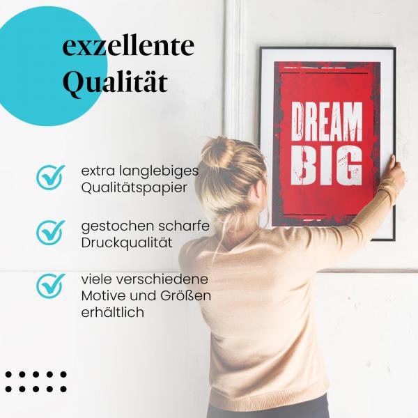 Gerahmtes Wandbild "Dream Big, Motivation". Hochwertiger Druck, verschiedene Größen erhältlich.