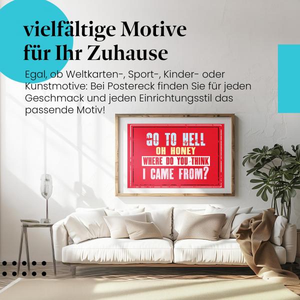 Dieses Leinwandbild mit dem witzigen Spruch ist ein Hingucker für alle, die es gerne etwas frecher mögen.