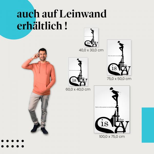 "Stil ist die Antwort" Leinwandbild: Zeitloses Design für dein Zuhause!