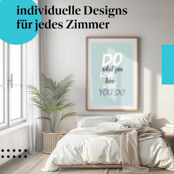 Berufs-Poster: "Tue, was du liebst" - Modernes Design & Botschaft