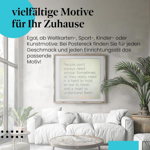 "Manchmal braucht man nur jemanden zum Zuhören": Poster mit wichtigem Spruch.