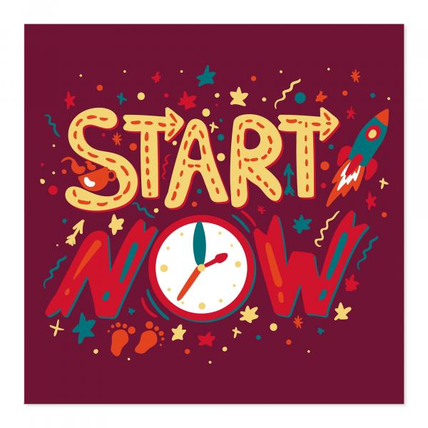 "Start Now" - Schriftzug mit Rakete, Uhr & Fußabdrücken - Motivation & Träume.