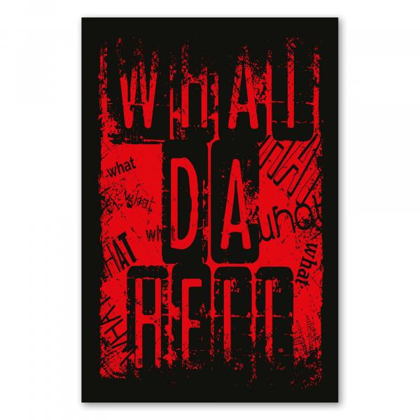 "What da Hell" in Rot auf Schwarz - Typografie-Design, ausdrucksstark.